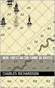 War-Chess or the Game of Battle - Kindle edition by Richardson, Charles. Humor & Entertainment Kindle eBooks @ Amazon.com.